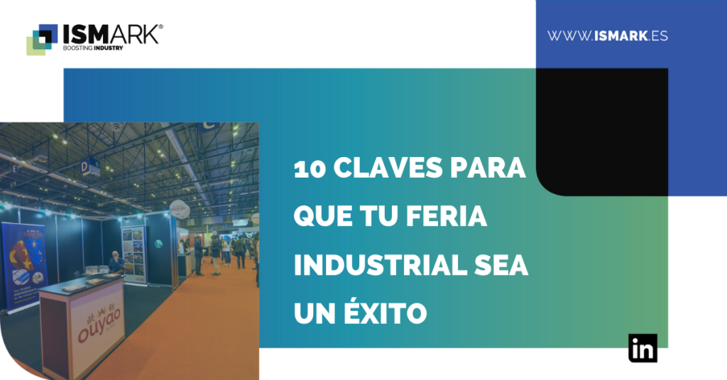 10 claves para que tu feria industrial sea un éxito