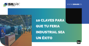 10 claves para que tu feria industrial sea un éxito