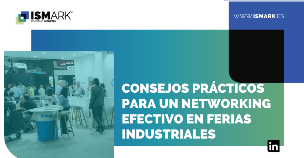 Personas interactuando en un stand de una feria industrial con texto superpuesto que dice: Consejos prácticos para un networking efectivo en ferias industriales